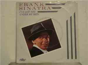 Frank Sinatra - I´ve Got You Under My Skin / Come Fly With Me