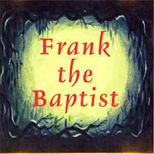 Frank The Baptist - Frank The Baptist