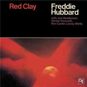 Freddie Hubbard - Red Clay
