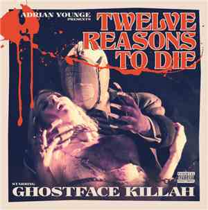 Ghostface Killah & Adrian Younge - Twelve Reasons To Die