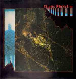 Glass Museum - Glass Museum