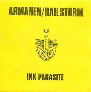Hailstorm / Armanen - Ink Parasite