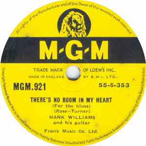 Hank Williams - There's No Room In My Heart (For The Blues)