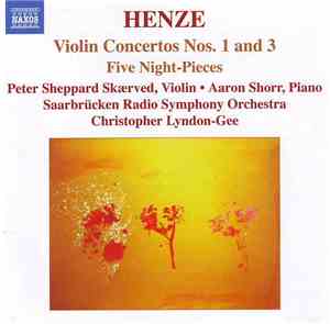 Henze - Peter Sheppard Skærved, Aaron Shorr, Saarbrücken Radio Symphony Orc ...