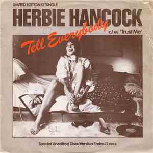 Herbie Hancock - Tell Everybody / Trust Me