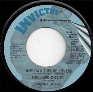 Holland-Dozier Featuring Lamont Dozier - Why Can't We Be Lovers / Don't Lea ...