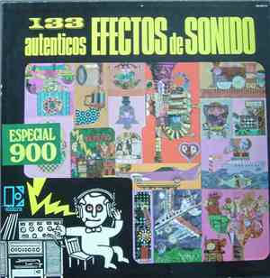 Jac Holzman - 133 Autenticos Efectos De Sonido