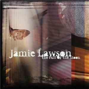 Jamie Lawson - The Pull Of The Moon