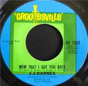 J.J.Barnes - Now That I Got You Back / Forgive Me
