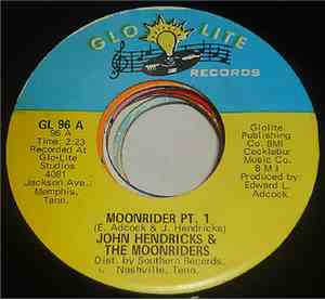 John Hendricks & The Moonriders - Moonrider Pt. 1 / Moonrider Pt. 2
