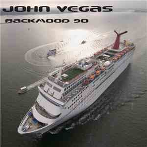 John Vegas - Backmood 90