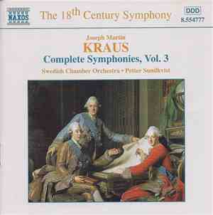 Kraus - Swedish Chamber Orchestra, Petter Sundkvist - Complete Symphonies, Vol. 3