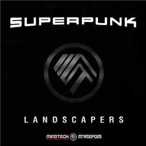 Landscapers - Superpunk