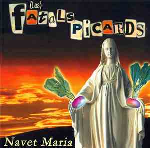 Les Fatals Picards - Navet Maria