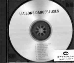 Liaisons Dangereuses - Liaisons Dangereuses