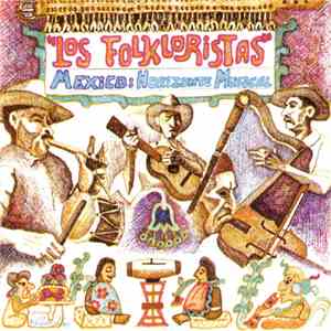 Los Folkloristas - Mexico: Horizonte Musical