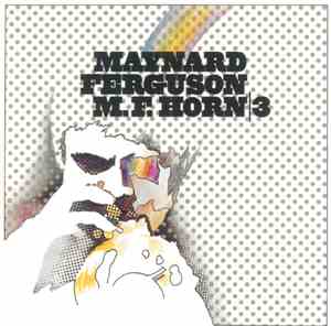 Maynard Ferguson - M.F.Horn | 3