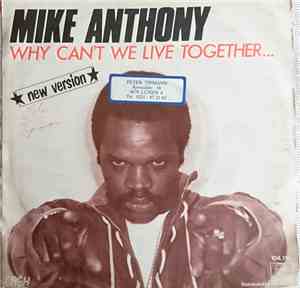Mike Anthony - Why Can't We Live Together... (New Version)