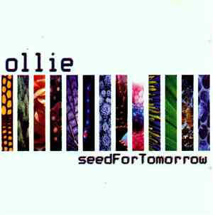 Ollie - Seed For Tomorrow