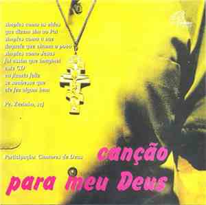 Padre Zezinho - Uma Canção Para Meu Deus