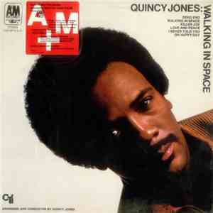 Quincy Jones - Walking In Space