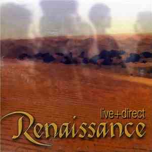 Renaissance  - Live+Direct