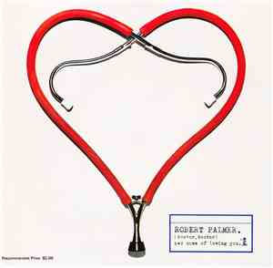 Robert Palmer - Bad Case Of Loving You (Doctor Doctor)