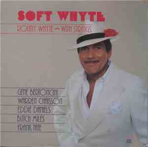 Ronny Whyte - Soft Whyte