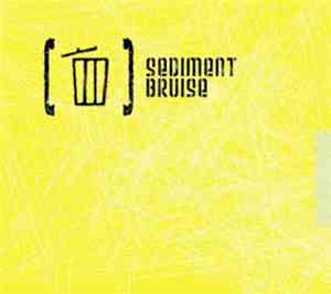 Sediment Bruise - Sediment Bruise