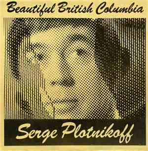 Serge Plotnikoff - Beautiful British Columbia