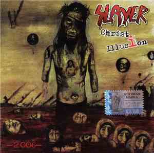 Slayer - Christ Illusion 2006