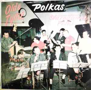 Stanley And The Polaks - Olde Tyme Polkas - Starodawne Polki