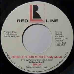 Suade  - Open Up Your Mind (To My Mind)