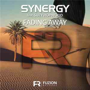 Synergy  Feat. Suzy Hopwood - Fading Away