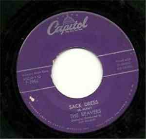 The Beavers  - Sack Dress / Rockin' At The Drive-In