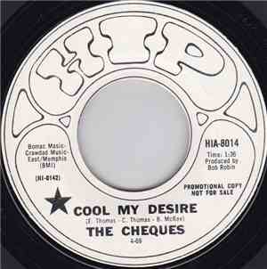 The Cheques  - Cool My Desire