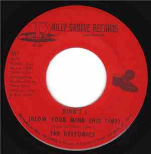 The Delfonics - Didn't I (Blow Your Mind This Time) / Down Is Up, Up Is Down