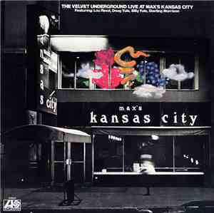 The Velvet Underground - Live At Max's Kansas City