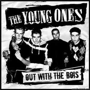 The Young Ones  - Out With The Bois