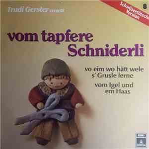 Trudi Gerster - Trudi Gerster Verzellt Vom Tapfere Schniderli