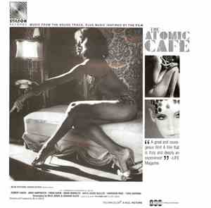 Various - Music From The Sound Track, Plus Music Inspired By The Film The Atomic Cafe