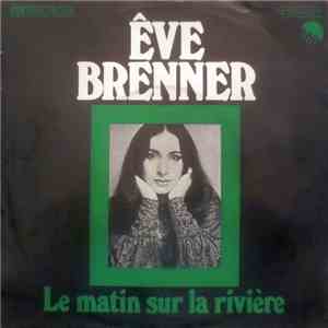 Êve Brenner - Le Matin Sur La Rivière