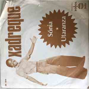 Xadreque - Sónia / Utaranza