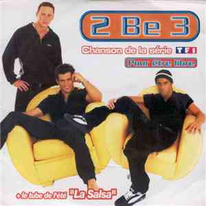 2 Be 3 - 2 Be 3 / La Salsa