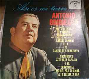 Antonio Bribiesca - Asi Es Mi Tierra...