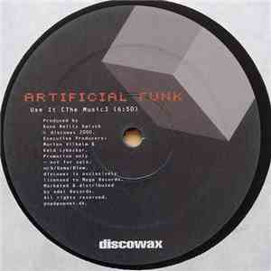 Artificial Funk - Use It (The Music)