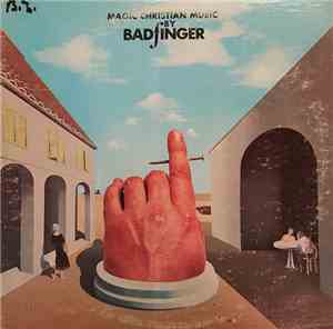 Badfinger - Magic Christian Music