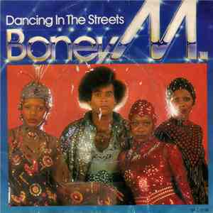 Boney M. - Dancing In The Streets
