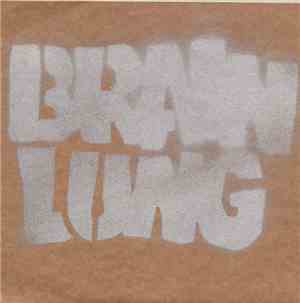 Brainoil / Iron Lung - Brain Lung