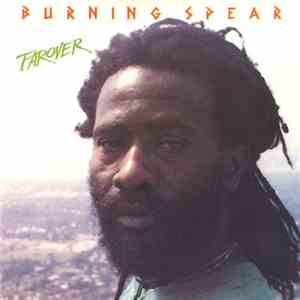 Burning Spear - Farover